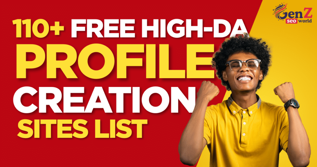110+ Free High-DA Profile Creation Sites List banner