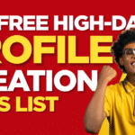 110+ Free High-DA Profile Creation Sites List banner