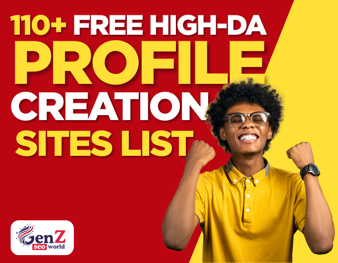 110+ Free High-DA Profile Creation Sites List