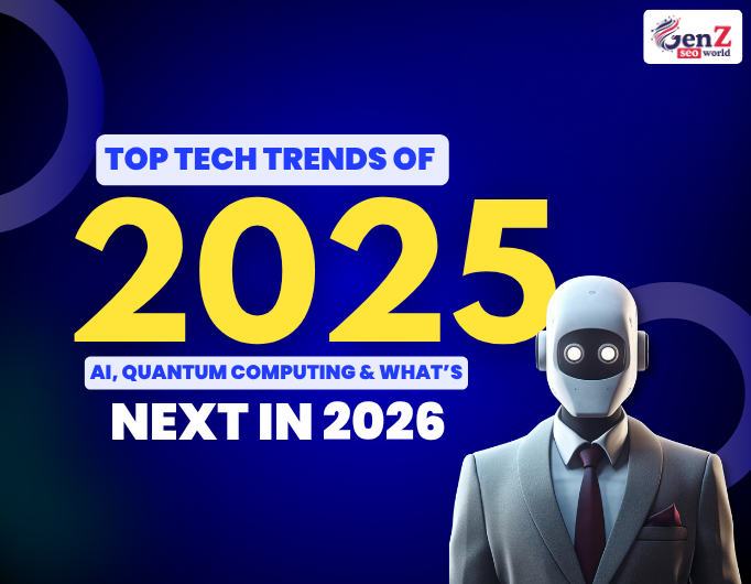 Top Tech Trends of 2025: AI, Quantum Computing & What’s Next in 2026